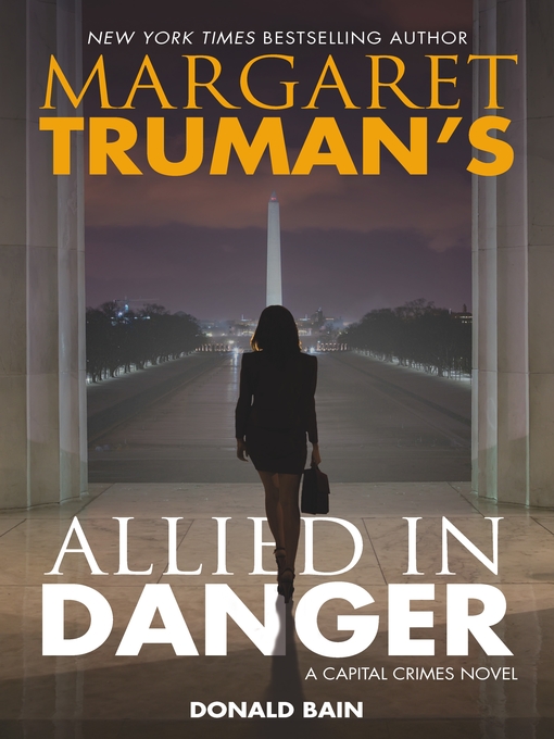 Title details for Margaret Truman's Allied in Danger by Margaret Truman - Wait list